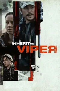 Inherit the Viper izle