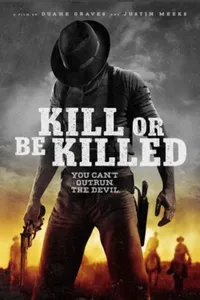 Kill or Be Killed izle