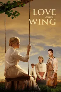 Love Takes Wing izle