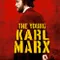 Genç Karl Marx fragman izle